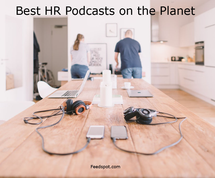 45 Best HR Podcasts You Must Follow in 2024