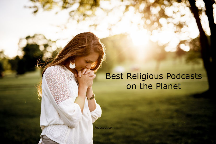 30 Best Religious Podcasts You Must Follow in 2024