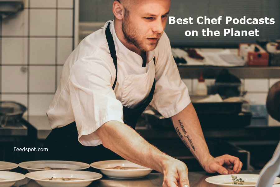 20 Best Chef Podcasts You Must Follow in 2024