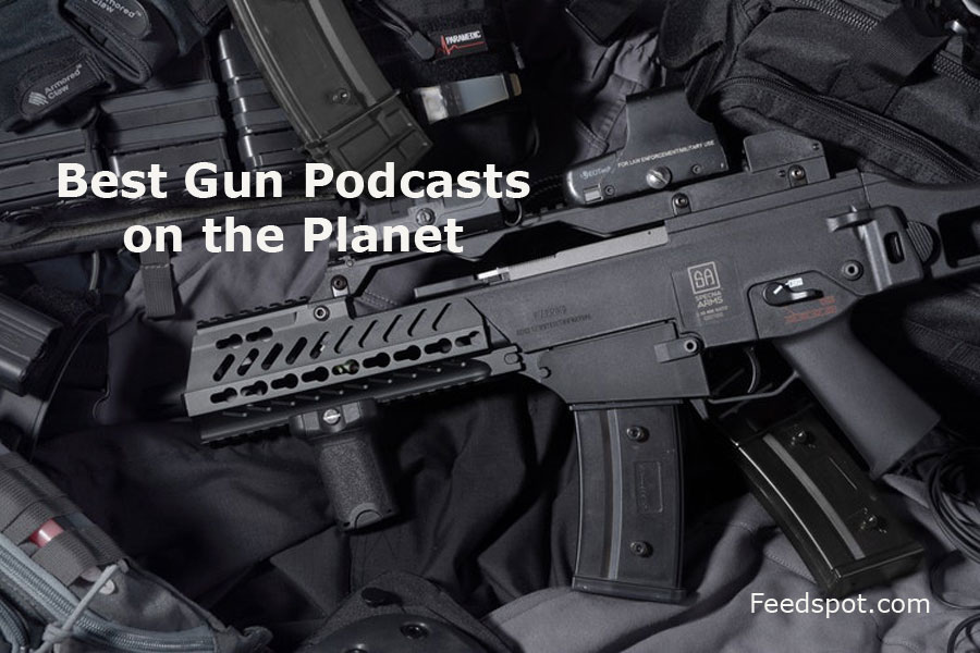 15 Best Gun Podcasts You Must Follow in 2024