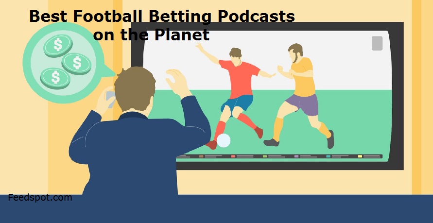 Football Betting Tips - Sports Podcast