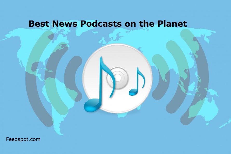 70 Best News Podcasts You Must Follow in 2024