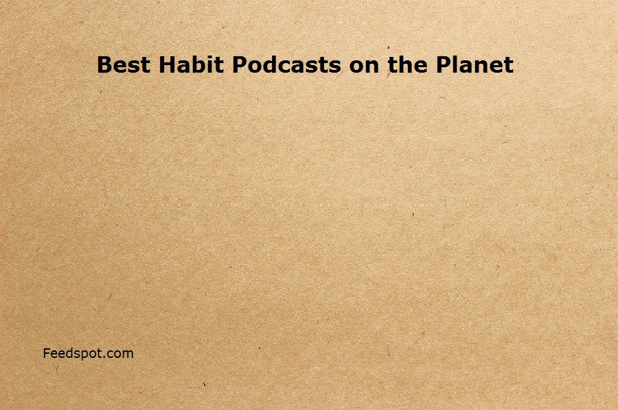 Habits & Hustle - Podcast